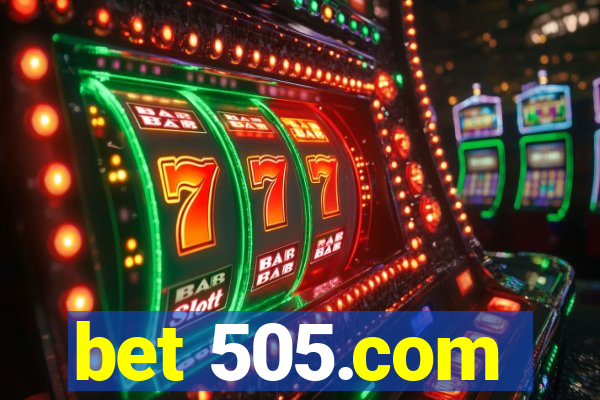 bet 505.com